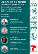 “The Secrets of Mouse Behaviour: Revolutionising Animal Model Research with 24/7 Automated DVC Home-Cage Monitoring” - NEW Webinar 6th June 2023 at 15:00pm